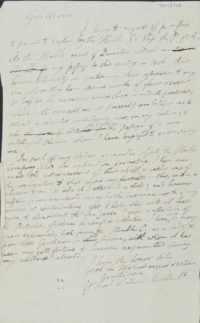 TM/5/26 Draft letter from Thomas Manning to the Gentlemen on the Committee for leave to return, asking for passage on one of the Company boats for himself and a learned Chinese man who he has engaged to accompany him